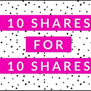 10 Shares for 10 Shares!  😍🥰💋